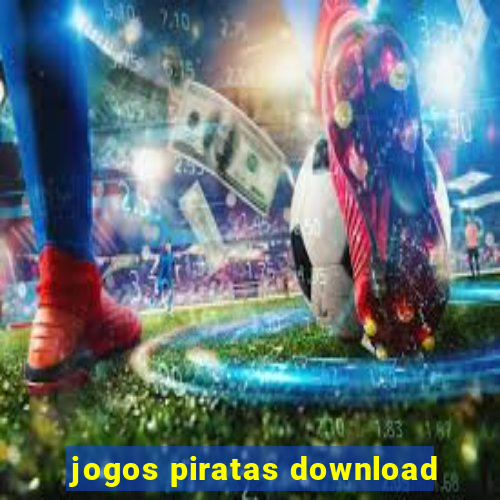 jogos piratas download